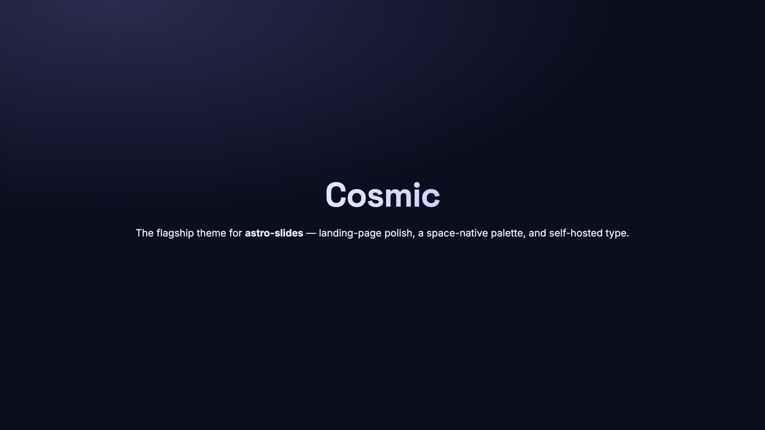 The Cosmic theme cover slide